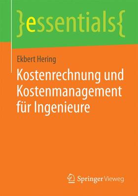 Kostenrechnung und Kostenmanagement für Ingenieure