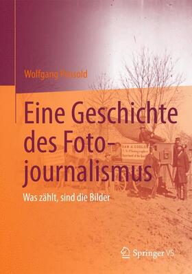 Pensold, W: Geschichte des Fotojournalismus