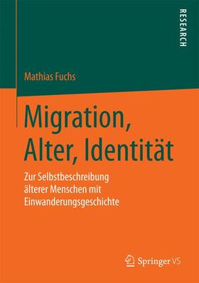 Migration, Alter, Identität