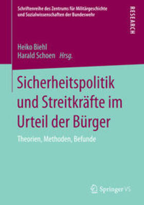 Sicherheitspolitik und Streitkräfte im Urteil der Bürger