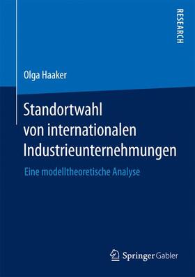 Standortwahl von internationalen Industrieunternehmungen