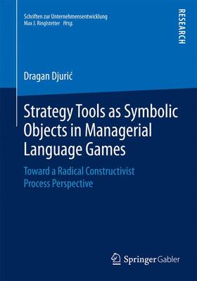 Strategy Tools as Symbolic Objects in Managerial Language Games