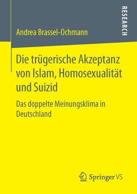 Die trügerische Akzeptanz von Islam, Homosexualität und Suizid