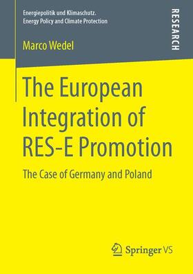 The European Integration of RES-E Promotion