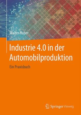 Industrie 4.0 in der Automobilproduktion