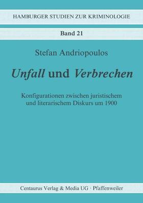 Unfall und Verbrechen