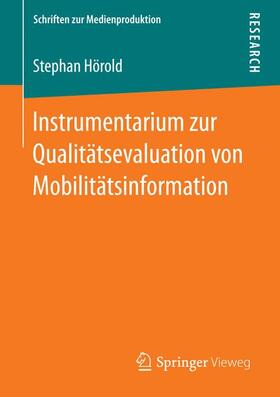 Instrumentarium zur Qualitätsevaluation von Mobilitätsinformation