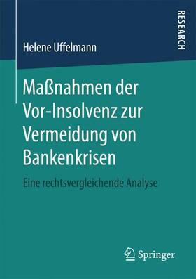 Maßnahmen der Vor-Insolvenz zur Vermeidung von Bankenkrisen