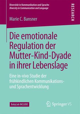 Die emotionale Regulation der Mutter-Kind-Dyade in ihrer Lebenslage