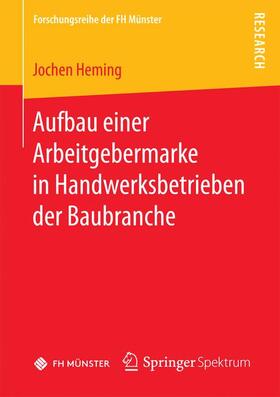 Aufbau einer Arbeitgebermarke in Handwerksbetrieben der Baubranche  