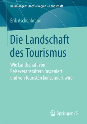 Die Landschaft des Tourismus