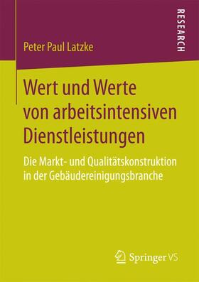 Wert und Werte von arbeitsintensiven Dienstleistungen