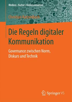 Die Regeln digitaler Kommunikation