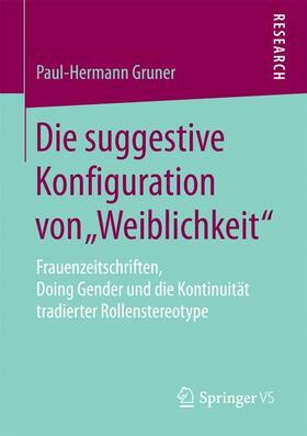 Die suggestive Konfiguration von ¿Weiblichkeit¿