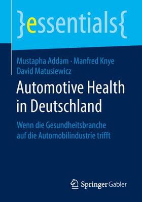 Addam, M: Automotive Health in Deutschland