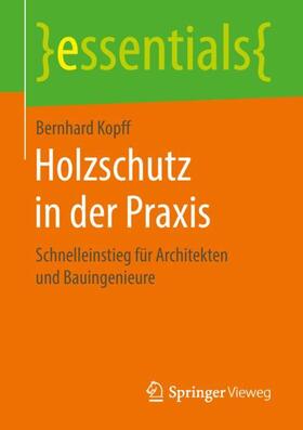 Holzschutz in der Praxis