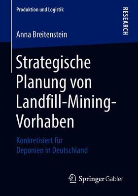 Strategische Planung von Landfill-Mining-Vorhaben