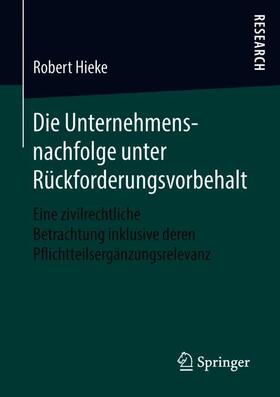 Die Unternehmensnachfolge unter Rückforderungsvorbehalt