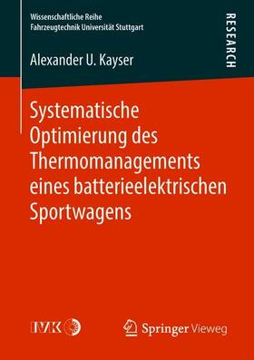 Systematische Optimierung des Thermomanagements eines batterieelektrischen Sportwagens