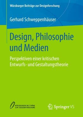 Design, Philosophie und Medien