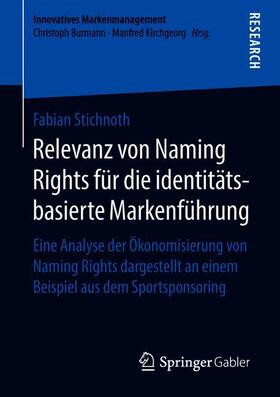 Relevanz von Naming Rights für die identitätsbasierte Markenführung
