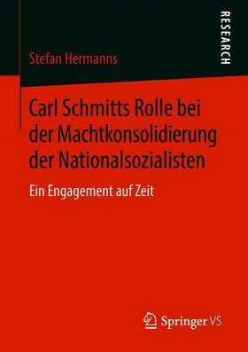 Carl Schmitts Rolle bei der Machtkonsolidierung der Nationalsozialisten