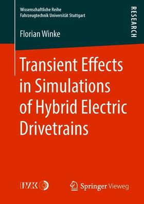 Transient Effects in Simulations of Hybrid Electric Drivetrains