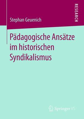 Pädagogische Ansätze im historischen Syndikalismus