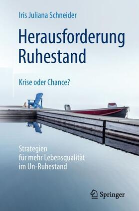 Herausforderung Ruhestand ¿ Krise oder Chance?