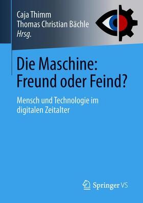 Die Maschine: Freund oder Feind?