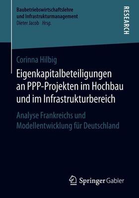 Eigenkapitalbeteiligungen an PPP-Projekten im Hochbau und im Infrastrukturbereich