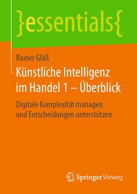 Künstliche Intelligenz im Handel 1 ¿ Überblick