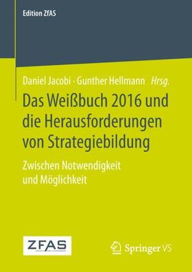 Das Weißbuch 2016 und die Herausforderungen von Strategiebildung