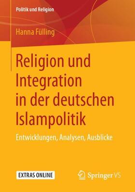 Religion und Integration in der deutschen Islampolitik
