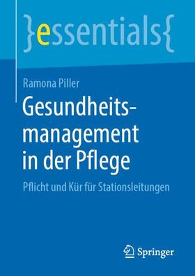 Gesundheitsmanagement in der Pflege