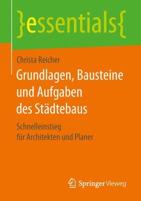 Grundlagen, Bausteine und Aufgaben des Städtebaus