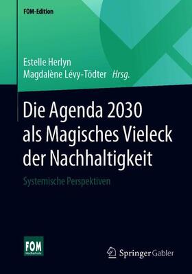 Die Agenda 2030 als Magisches Vieleck der Nachhaltigkeit