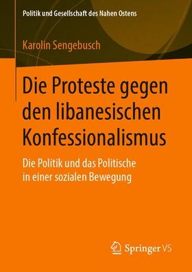 Die Proteste gegen den libanesischen Konfessionalismus