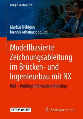 Modellbasierte Zeichnungsableitung im Brücken- und Ingenieurbau mit NX