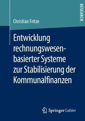 Entwicklung rechnungswesenbasierter Systeme zur Stabilisierung der Kommunalfinanzen