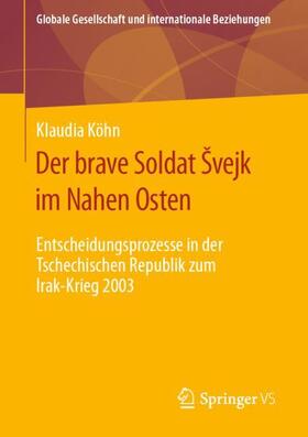 Der brave Soldat ¿vejk im Nahen Osten