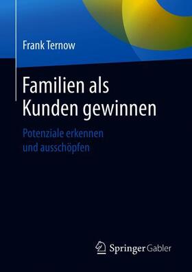 Familien als Kunden gewinnen