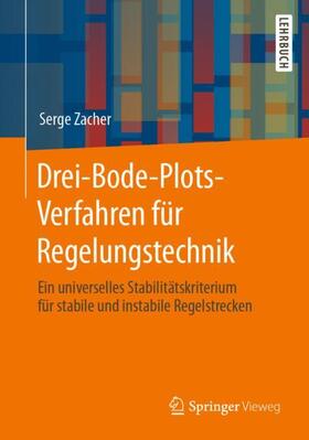 Zacher, S: Drei-Bode-Plots-Verfahren für Regelungstechnik