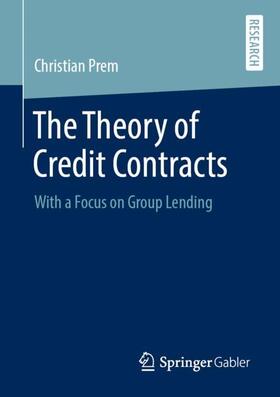 The Theory of Credit Contracts