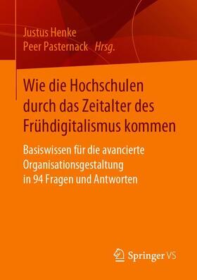 Wie die Hochschulen durch das Zeitalter des Frühdigitalismus kommen