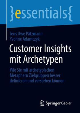 Customer Insights mit Archetypen