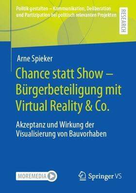 Chance statt Show ¿ Bürgerbeteiligung mit Virtual Reality & Co.