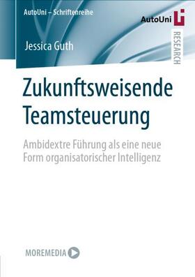 Zukunftsweisende Teamsteuerung