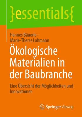 Ökologische Materialien in der Baubranche