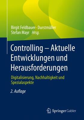 Controlling ¿ Aktuelle Entwicklungen und Herausforderungen